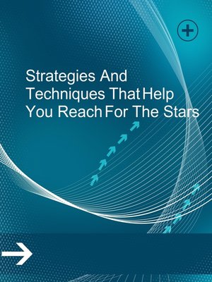cover image of Strategies and Techniques That Help You Reach For the Stars